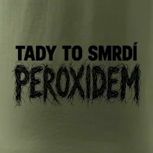 Tady to smrdí peroxidem