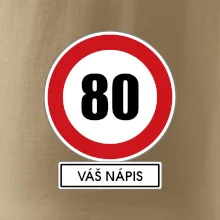 Dopravní značka - rychlost 80 - váš nápis