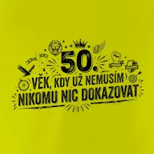 50. věk kdy už nemusím nikomu nic dokazovat