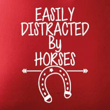 Easily Distracted by Horse Easily Distracted by Horse