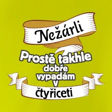Nežárli pro pány 40