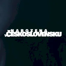 Nápis - Narozena v Československu