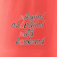 Milující chápající milá laskavá