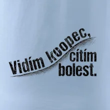 Vidím kopec, cítím bolest