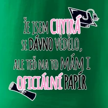 Že jsem chytrá se dávno vědělo