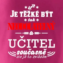 Je těžké být neodolatelný učitel