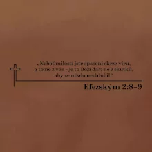 Citáty z bible - Efezským 2-8–9