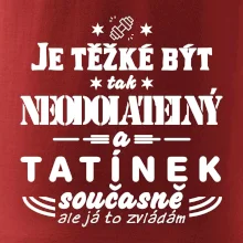 Je těžké být neodolatelný tatínek