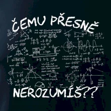 Čemu přesně nerozumíš - fyzika