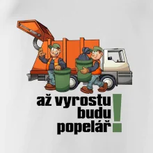 Až vyrostu budu popelářem