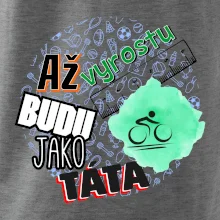 Až vyrostu budu jako táta - cyklista