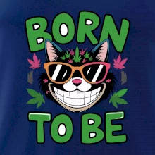 Marihuana - born to be