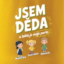 Děda a jeho parta (obrázky a jména vnuků)
