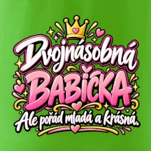 Dvojnásobná babička Ale pořád mladá a krásná