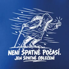 Není špatné počasí jen špatné oblečení