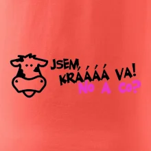 Jsem krávááá va! No a co!