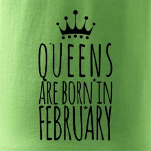 Queens are born in February