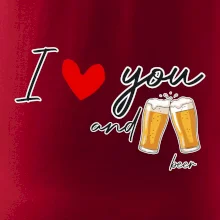 I love beer and beer