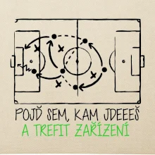 Pojď sem, kam jdeš a trefit zařízení