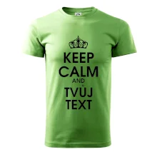 Keep calm - váš text