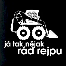 Já tak nějak rád rejpu - smykový nakladač