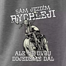 Sám jezdím rychleji, ale ve dvou dojedeme dál