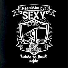 Nesnáším být sexy - Řidič autobusu