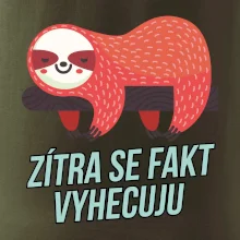 Zítra se fakt vyhecuju