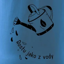 Rostu jako z vody