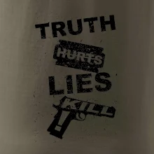 Truth Hurts lies kill