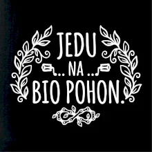Jedu na bio pohon