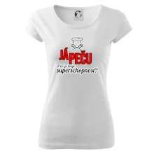 Já peču - tvoje superschopnost? rovný nápis