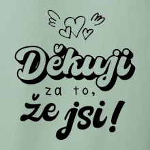 Psací děkuji za to, že jsi