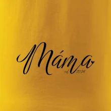 Máma od roku -  psací písmo