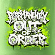 PERMANENTLY OUT OF ORDER