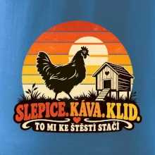 Slepice káva klid a pohoda