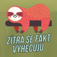 Zítra se fakt vyhecuju
