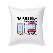 Na rozdíl od tramvajáka musím koukat na cestu