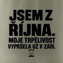 Jsem z října trpělivost vypršela v září