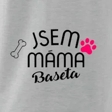 Jsem máma Baseta