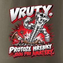 Vruty vítězí nad obyčejnými hřebíky