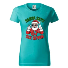 Santa says 67