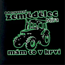 Od narození zemědělec, mám to v krvi