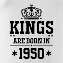 Kings are born in 1950 Kings are born in 1950