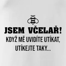 Jsem včelař, utíkejte taky Jsem včelař, utíkejte taky