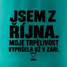 Jsem z října trpělivost vypršela v září