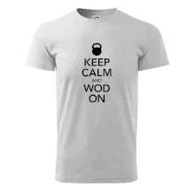 Keep calm and wod on