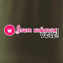 Jsem královna vole!