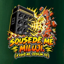 Sousedé mě milují