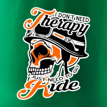 I don't need therapy moto ride